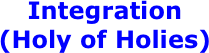 Integration (Holy of Holies)